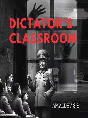 cover image of DICTATOR'S  CLASSROOM